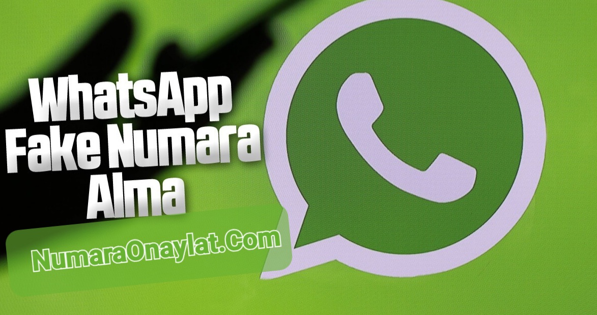 Whatsapp Fake Numara